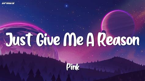  Just Give Me A Reason - Bất ngờ Trái Ngược của Âm Nhạc Nặng Nề và Giai điệu Lạnh Lùng